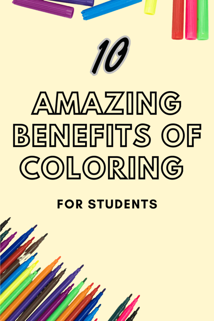 10 Amazing Benefits of Coloring for Students​ feature image