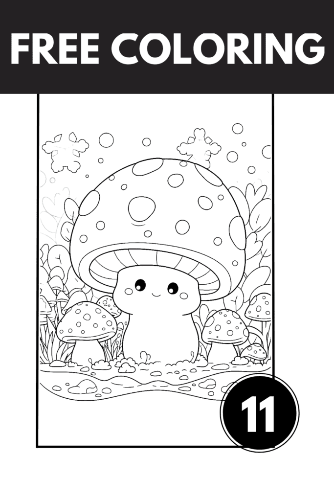Kawaii Mushroom Coloring Page: 11 Cute Coloring Sheets
