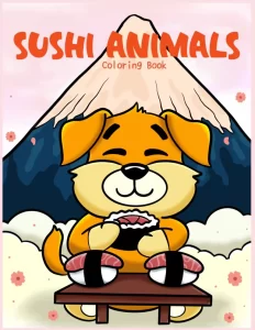 Sushi animals coloring book cover with cute japanese dog, nigiri sushi and fuji mountain