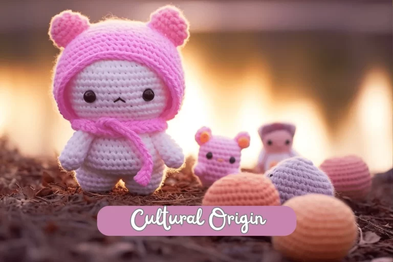 Culture origin of crochet amigurumi