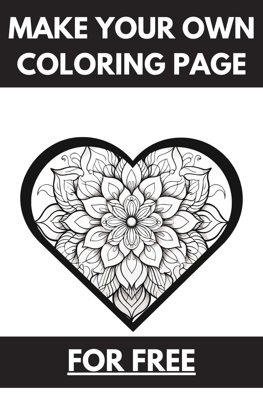 Make Your Own Coloring Page Free:Valentine Coloring Pages