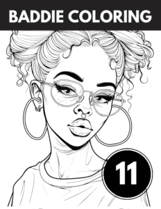 Baddie Coloring Girl: 11 Aesthetic Coloring Pages Free Printables