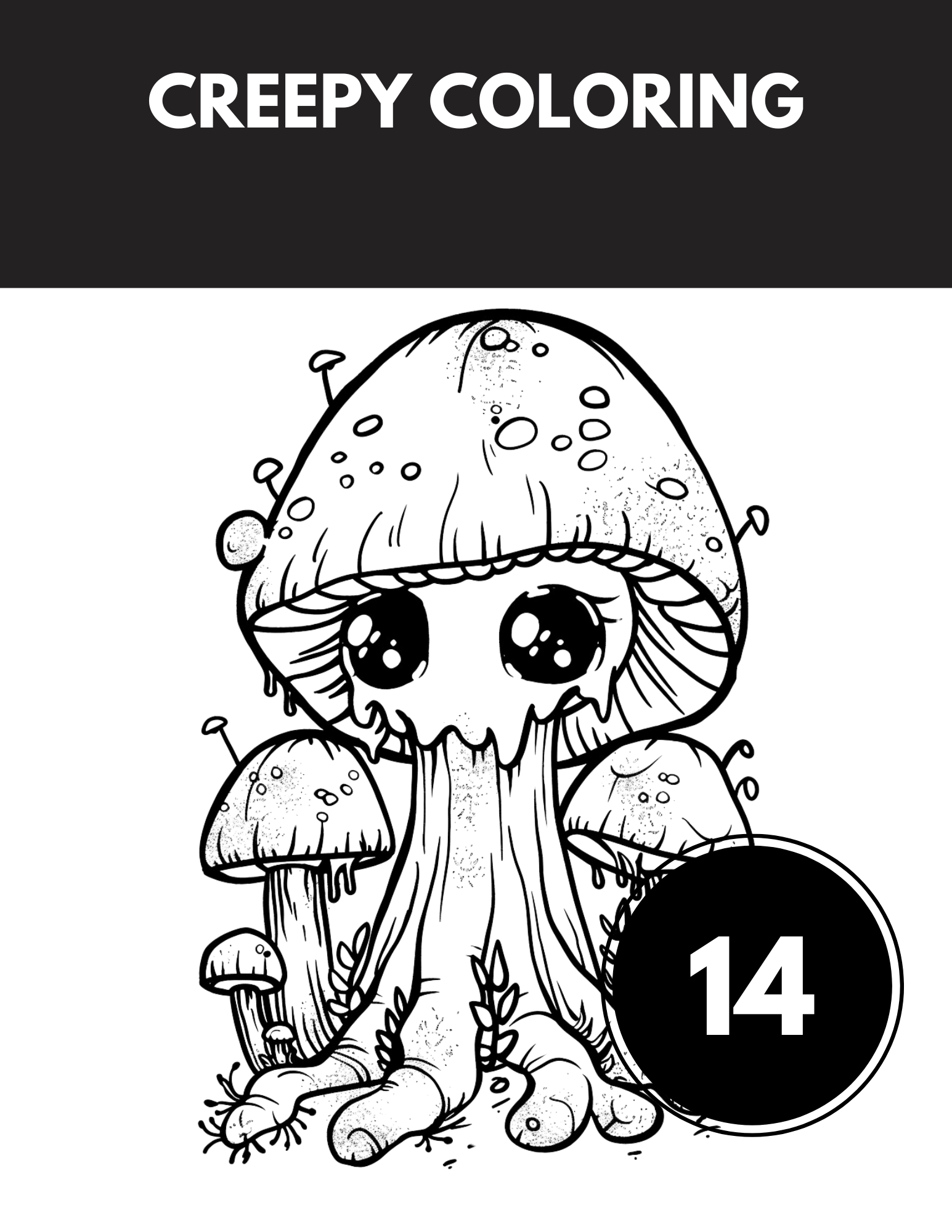 Creepy Coloring - 14 Pages Full Of Monsters and Spooky Characters